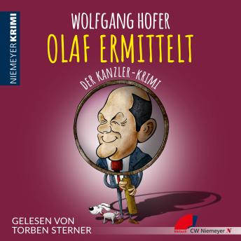 Download OLAF ERMITTELT – Der Kanzler-Krimi by Wolfgang Hofer