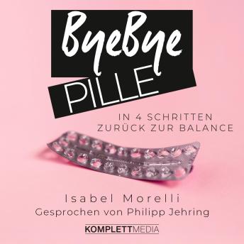 [German] - Bye bye Pille: In 4 Schritten zurück zur Balance