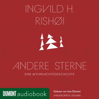 [German] - Andere Sterne: Roman - Eine literarische Weihnachtsgeschichte, die uns daran erinnert, was wirklich zählt