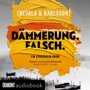 [German] - Dämmerung. Falsch: Ein Stockholm-Krimi