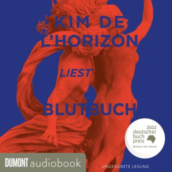 [German] - Blutbuch: Ausgezeichnet mit dem Deutschen Buchpreis 2022 und dem Schweizer Buchpreis 2022