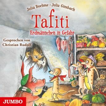 [German] - Tafiti. Erdmännchen in Gefahr [Band 23]