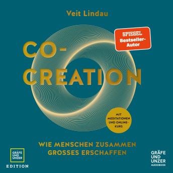 [German] - Co-Creation: Wie Menschen zusammen Großes erschaffen
