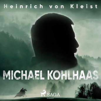 [German] - Michael Kohlhaas (Ungekürzt)