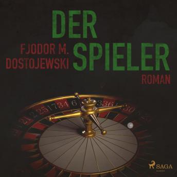 [German] - Der Spieler (Ungekürzt)
