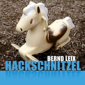 [German] - Hackschnitzel (Ungekürzt)