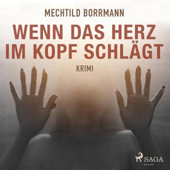 [German] - Wenn das Herz im Kopf schlägt (Ungekürzt)