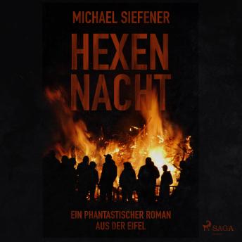 [German] - Hexennacht - Ein phantastischer Roman aus der Eifel (Ungekürzt)