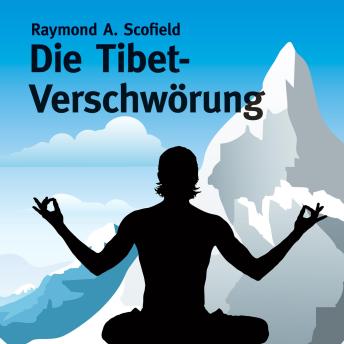 [German] - Die Tibet-Verschwörung (Ungekürzt)