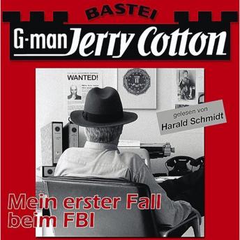[German] - Jerry Cotton, 1: Mein erster Fall beim FBI