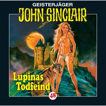 [German] - John Sinclair, Folge 48: Lupinas Todfeind (2/2)