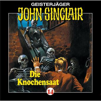 [German] - John Sinclair, Folge 14: Knochensaat