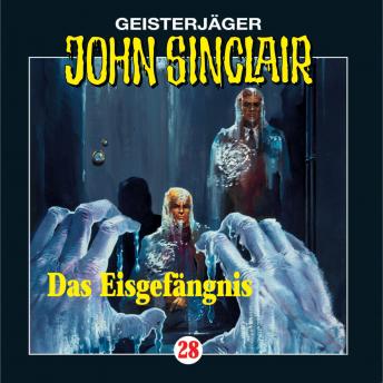 [German] - John Sinclair, Folge 28: Das Eisgefängnis