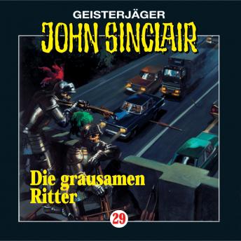 [German] - John Sinclair, Folge 29: Die grausamen Ritter (1/2)