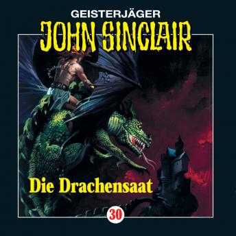 [German] - John Sinclair, Folge 30: Die Drachensaat (2/2)