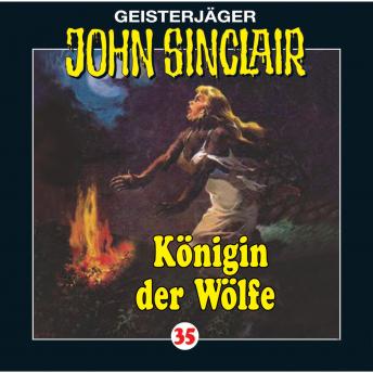 [German] - John Sinclair, Folge 35: Königin der Wölfe (2/2)