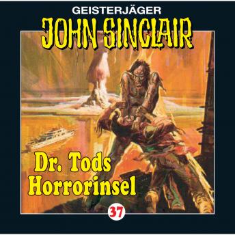 [German] - John Sinclair, Folge 37: Dr. Tods Horror-Insel