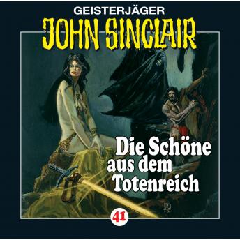 [German] - John Sinclair, Folge 41: Die Schöne aus dem Totenreich