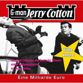 [German] - Jerry Cotton, Folge 9: Eine Millarde Euro