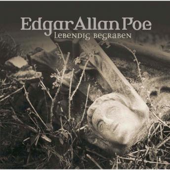 [German] - Edgar Allan Poe, Folge 8: Lebendig begraben