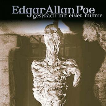 Edgar Allan Poe, Folge 18: Gespräch mit einer Mumie