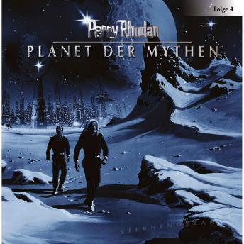 [German] - Perry Rhodan, Folge 4: Planet der Mythen
