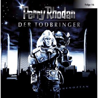 [German] - Perry Rhodan, Folge 16: Der Todbringer