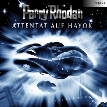 [German] - Perry Rhodan, Folge 21: Attentat auf Hayok