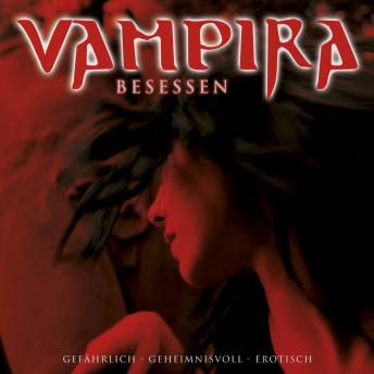 [German] - Vampira, Folge 3: Besessen