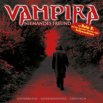 [German] - Vampira, Folge 5: Niemandes Freund