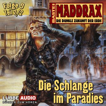 [German] - Maddrax, Folge 9: Die Schlange im Paradies - Teil 2