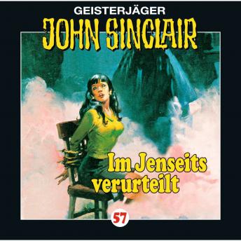 [German] - John Sinclair, Folge 57: Im Jenseits verurteilt