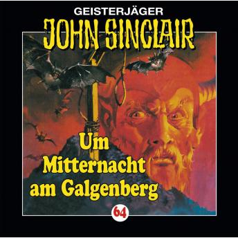 [German] - John Sinclair, Folge 64: Um Mitternacht am Galgenberg