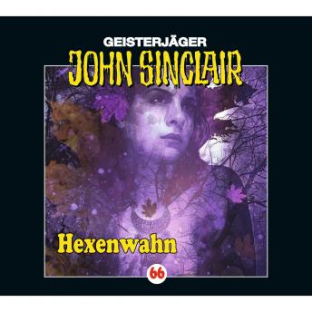 [German] - John Sinclair, Folge 66: Hexenwahn