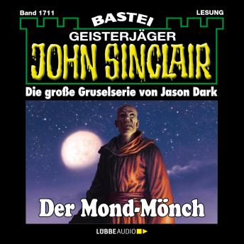 [German] - John Sinclair, Band 1711: Der Mond-Mönch