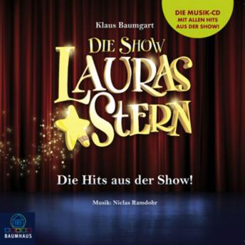 Lauras Stern - Die Show, Die Hits aus der Show!