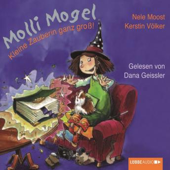 [German] - Molli Mogel, Kleine Zauberin ganz groß!