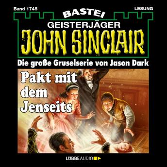 [German] - John Sinclair, Band 1748: Pakt mit dem Jenseits