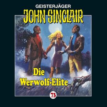 [German] - John Sinclair, Folge 73: Die Werwolf-Elite
