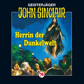 [German] - John Sinclair, Folge 76: Herrin der Dunkelwelt