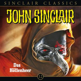 [German] - John Sinclair - Classics, Folge 12: Das Höllenheer