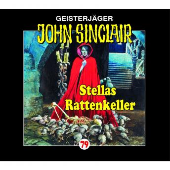 [German] - John Sinclair, Folge 79: Stellas Rattenkeller