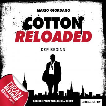 [German] - Jerry Cotton - Cotton Reloaded, Folge 1: Der Beginn