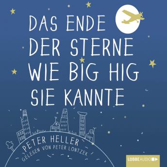 [German] - Das Ende der Sterne wie Big Hig sie kannte (ungekürzt)