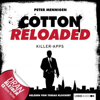 [German] - Jerry Cotton - Cotton Reloaded, Folge 8: Killer Apps