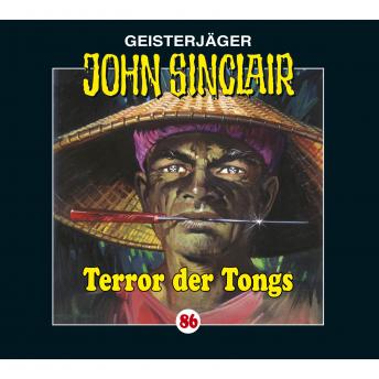 [German] - John Sinclair, Folge 86: Terror der Tongs