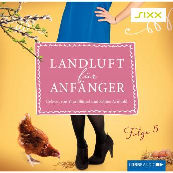 [German] - Landluft für Anfänger, Folge 5: Über Mütter und Babys