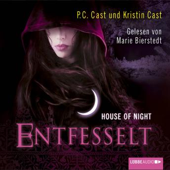 [German] - House of Night, Teil 11: Entfesselt
