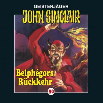 [German] - John Sinclair, Folge 90: Belphégors Rückkehr