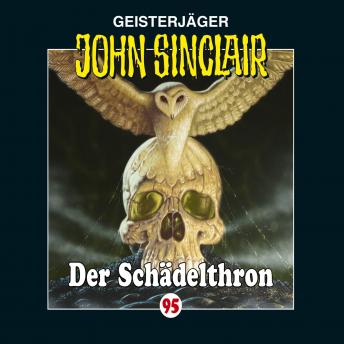 [German] - John Sinclair, Folge 95: Der Schädelthron